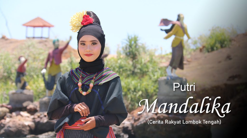 Putri Mandalika (Dongeng Cerita Rakyat Lombok Tengah)
