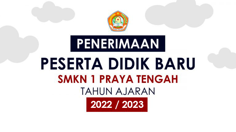 Poster PPDB SMKN 1 Praya Tengah Tahun Ajaran 2022 / 2023