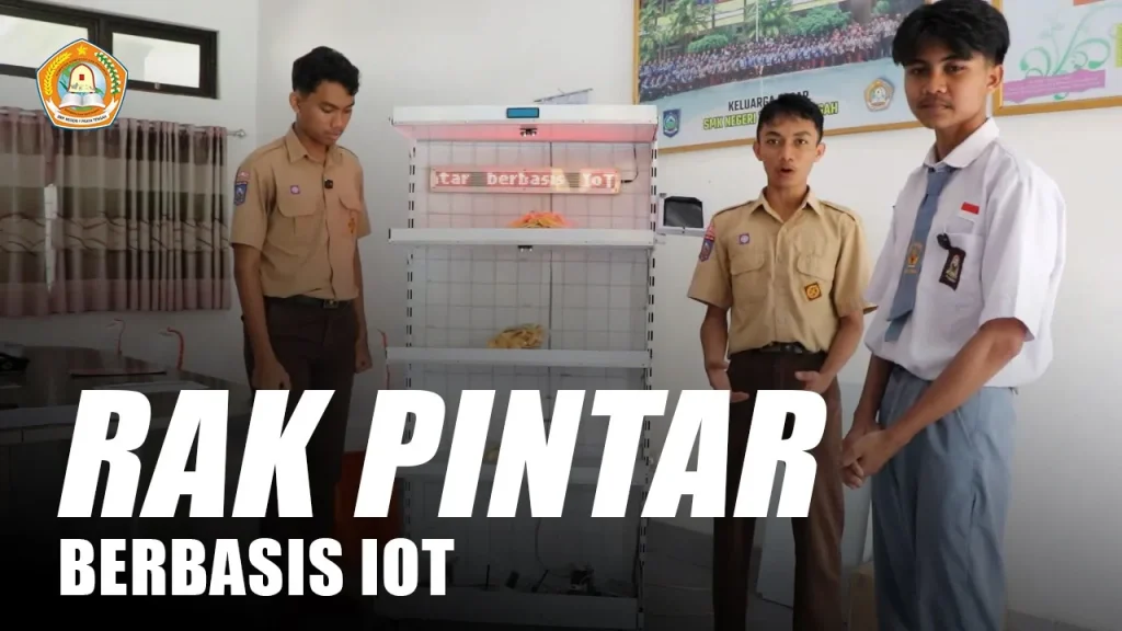 Tim SaptaTechno SMKN 1 Praya Tengah Tampilkan Inovasi Rak Pintar (Smart Shelf)