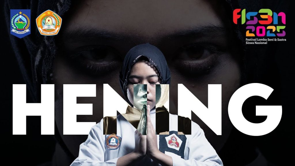 "HENING" - Juara 1 Film Pendek FLS3N 2025 Tingkat Kabupaten Lombok Tengah